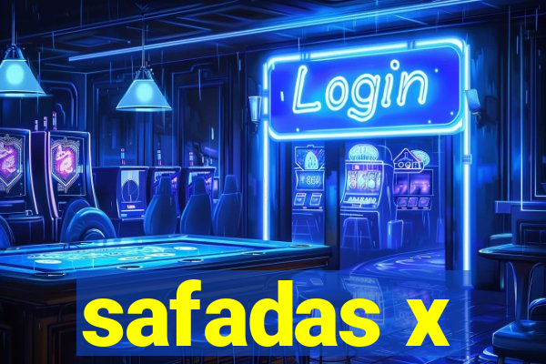 safadas x